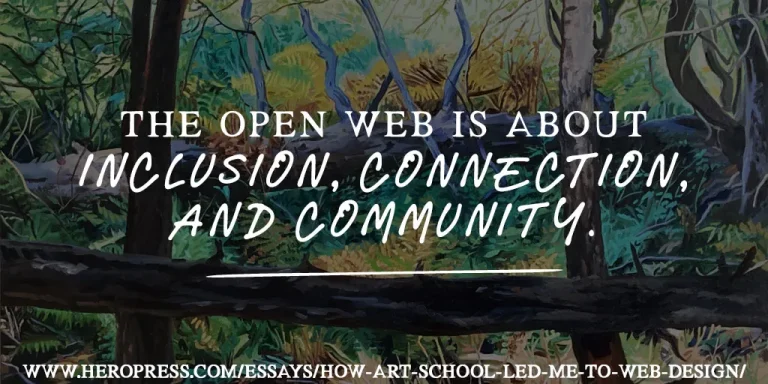 HeroPress: How Art School Led Me To Web Design
