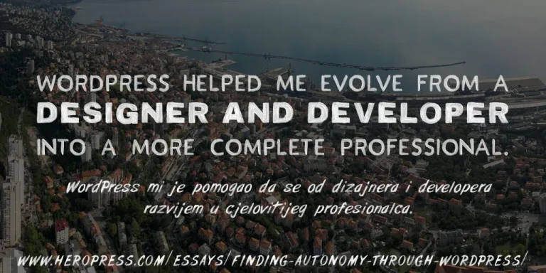 HeroPress: Finding autonomy through WordPress