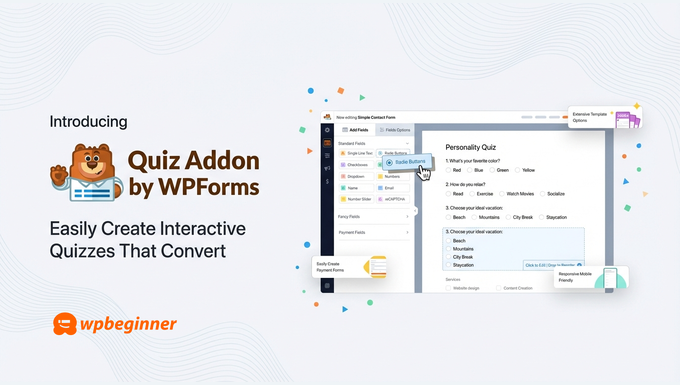 Introducing WPForms Quiz Addon: Easily Build Interactive Quizzes That Convert